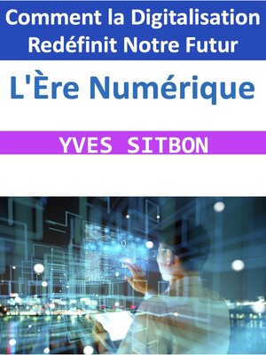 cover image of L'Ère Numérique